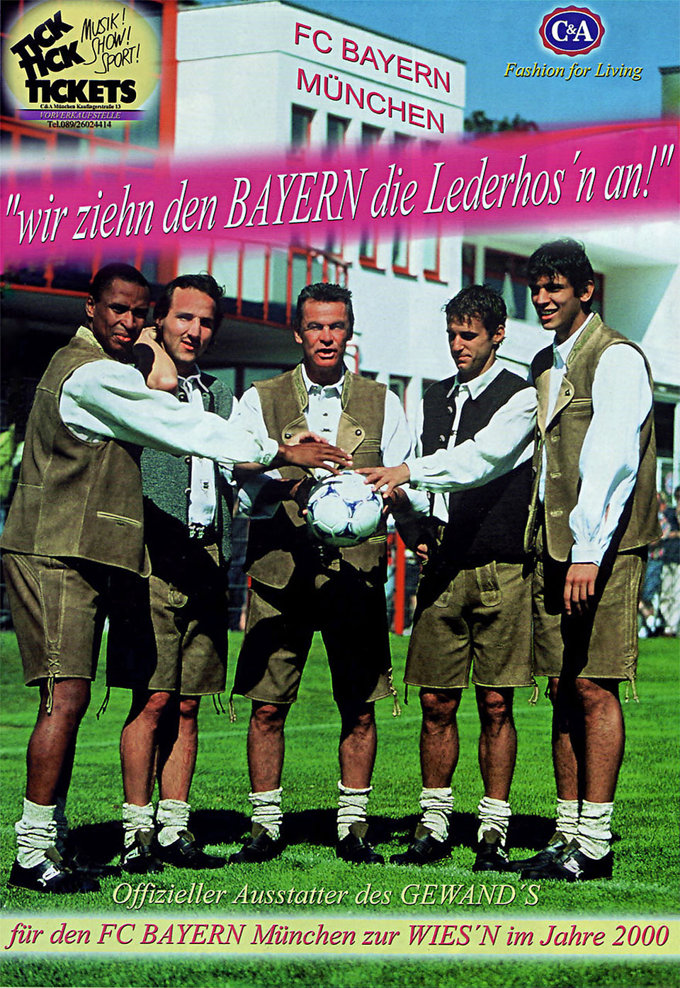 Bild: Werbefoto für einen doppelseitigen Werbeprospekt zur C&A Werbekampagne „Wir ziehen den Bayern die Lederhos`n an!“ als offizieller Ausstatter des Gewand`s für den FC Bayern München zur Wiesn im Jahre 2000 mit Spielern und Trainer der Bayern