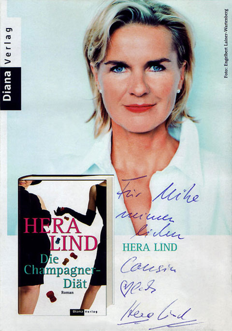 Handsignierte Widmung von Hera Lind auf ihrem Roman-Buch "Die Champagner-Diät“, vom Diana-Verlag mit dem Text „Für Mike meinem ieben Cousin Herzlich Hera Lind"