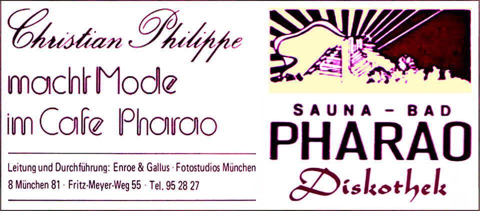 Ausschnitt der Einladungskarte zur Modeshow "Christian Philippe macht Mode im Cafe Pharao“, Leitung und Durchführung: Enroe & Gallus - Fotostudios München - 8 München 81 - Fritz-Meyer-Weg 55 - Tel. 95 28 27, Sauna - Bad - Pharao Disktothek